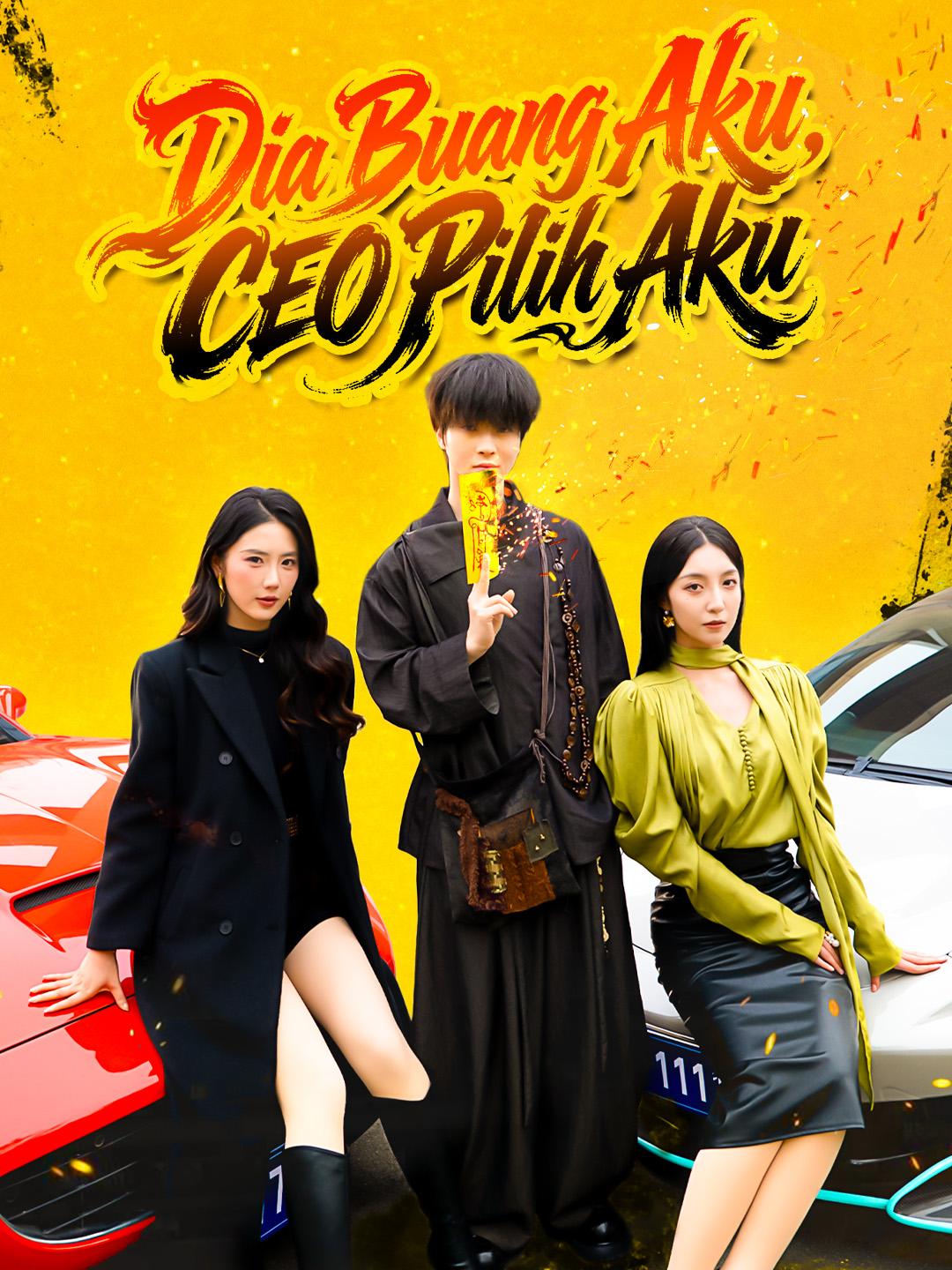 Dia Buang Aku, CEO Pilih Aku