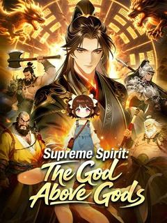Supreme Spirit: The God Above Gods