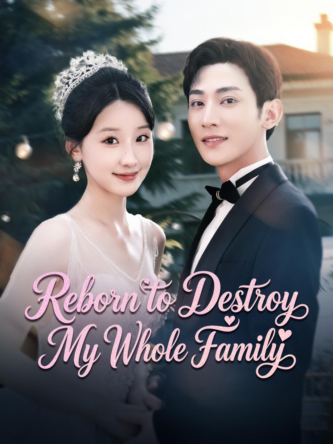 Reborn to Destroy My Whole Family