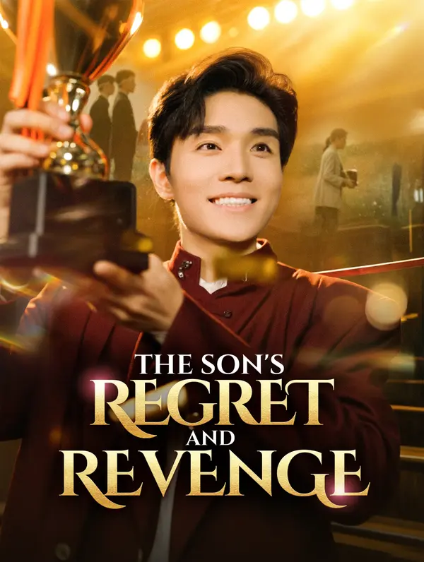 The Son's Regret and Revenge
