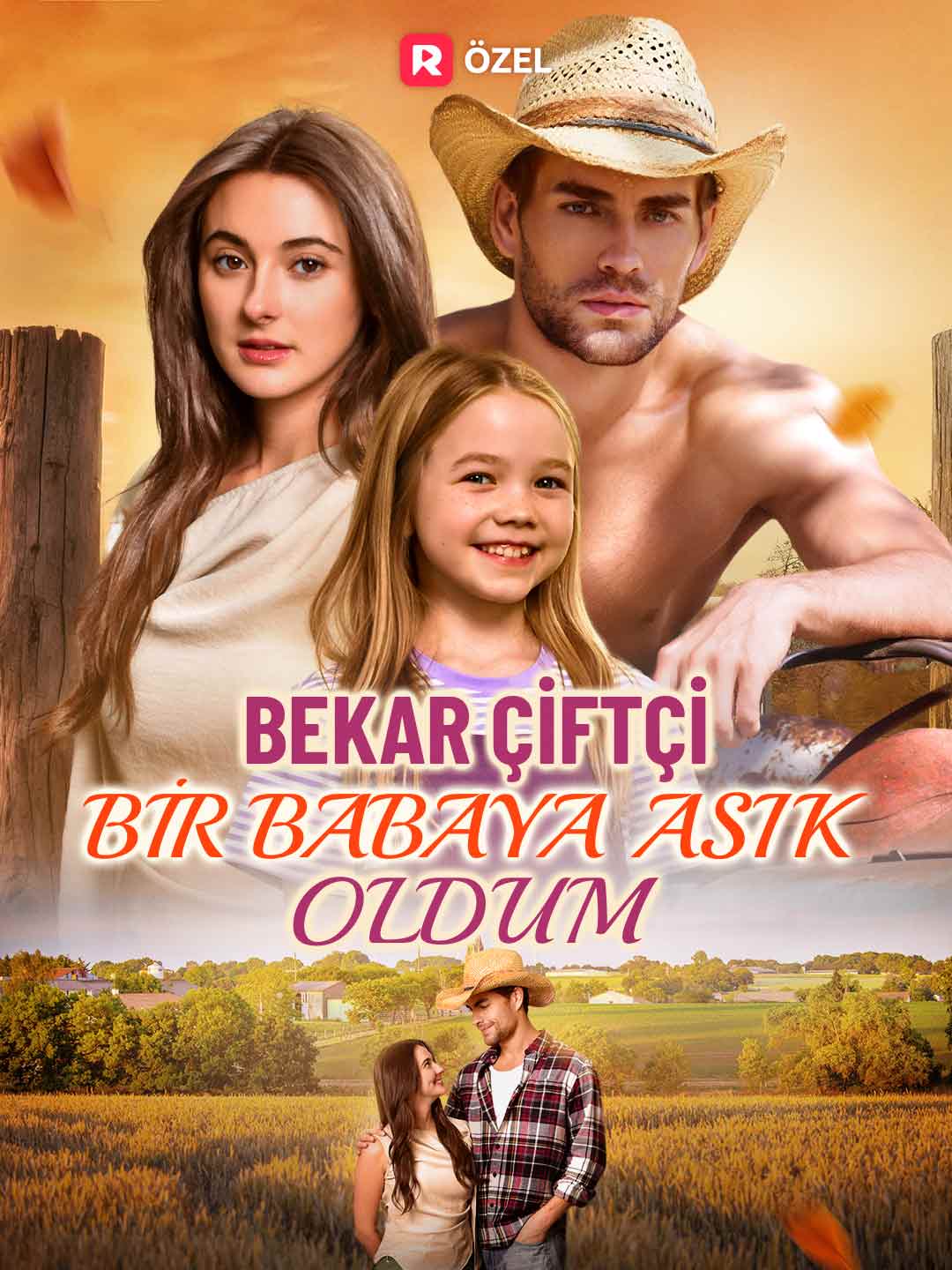 Bekar Çiftçi Bir Babaya Aşık Oldum