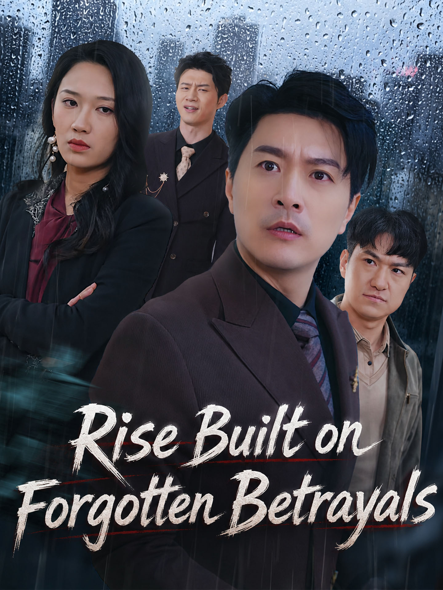 Rise Built on Forgotten Betrayals