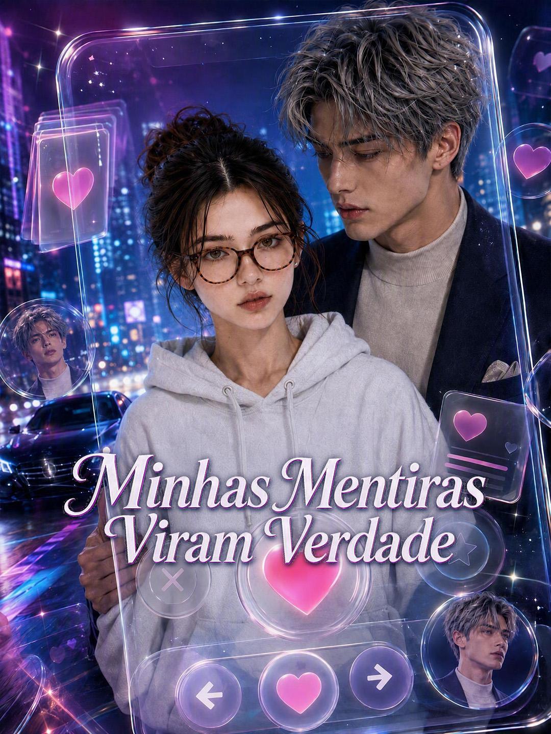 (Dublagem) Minhas Mentiras Viram Verdade