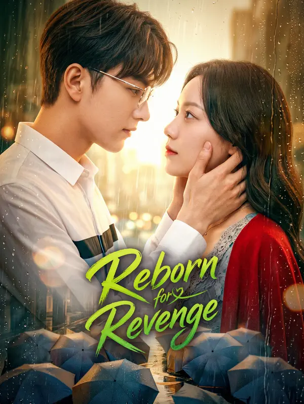 Reborn for Revenge