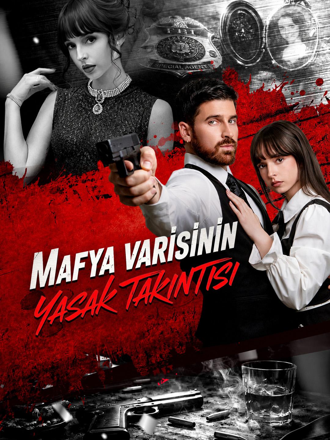 Mafya Varisinin Yasak Takıntısı