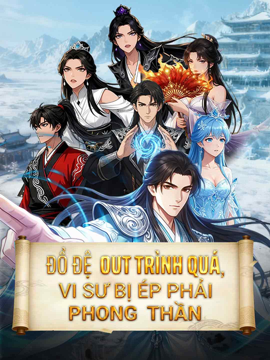 Đồ Đệ Out Trình Quá, Vi Sư Bị Ép Phải Phong Thần