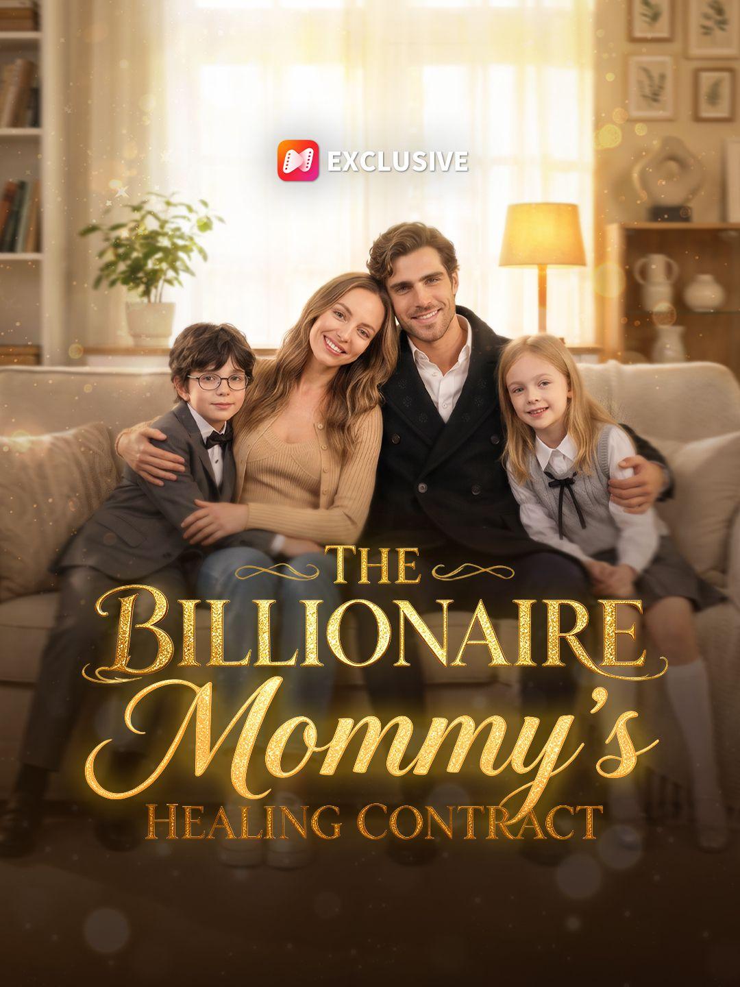 The Billionaire Mommy's Healing Contract