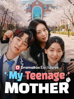 My Teenage Mother(DUBBED)