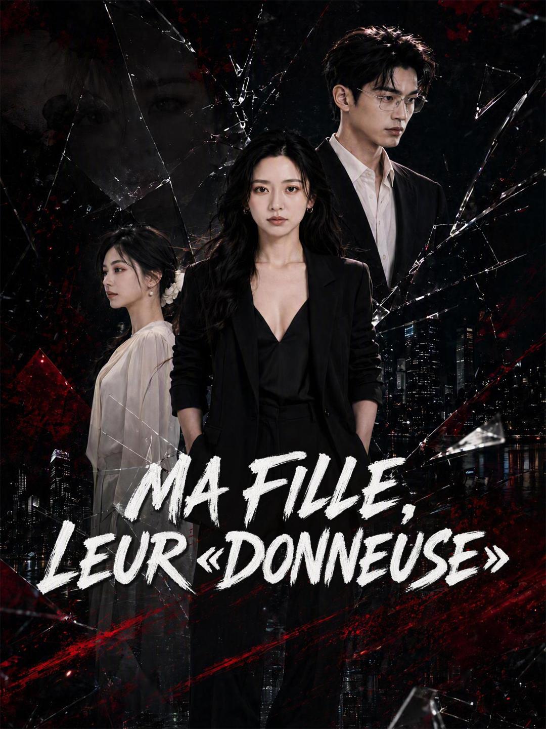 MA FILLE, LEUR «DONNEUSE»