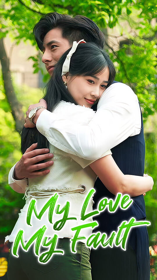 My Love, My Fault