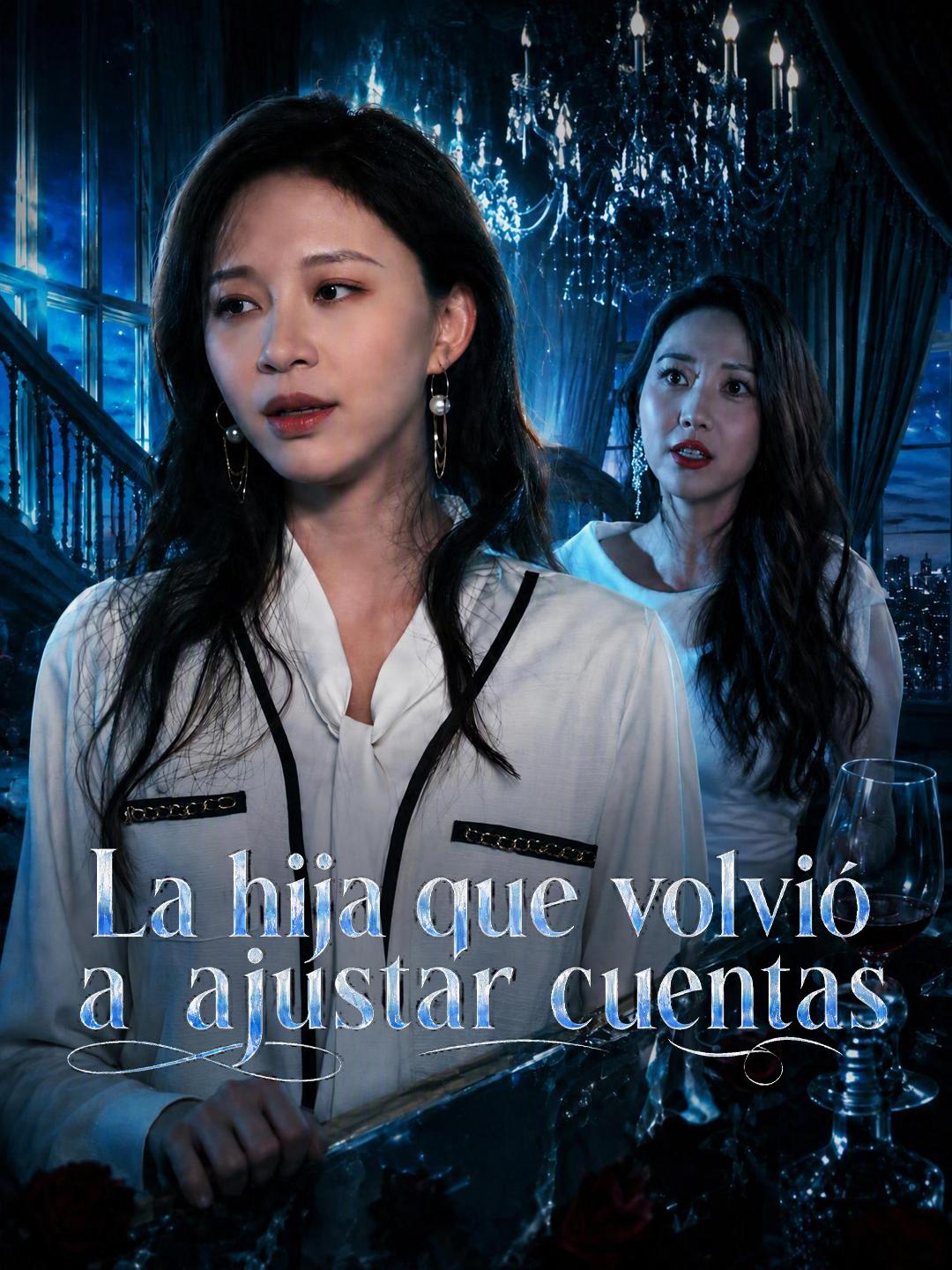 La hija que volvió a ajustar cuentas