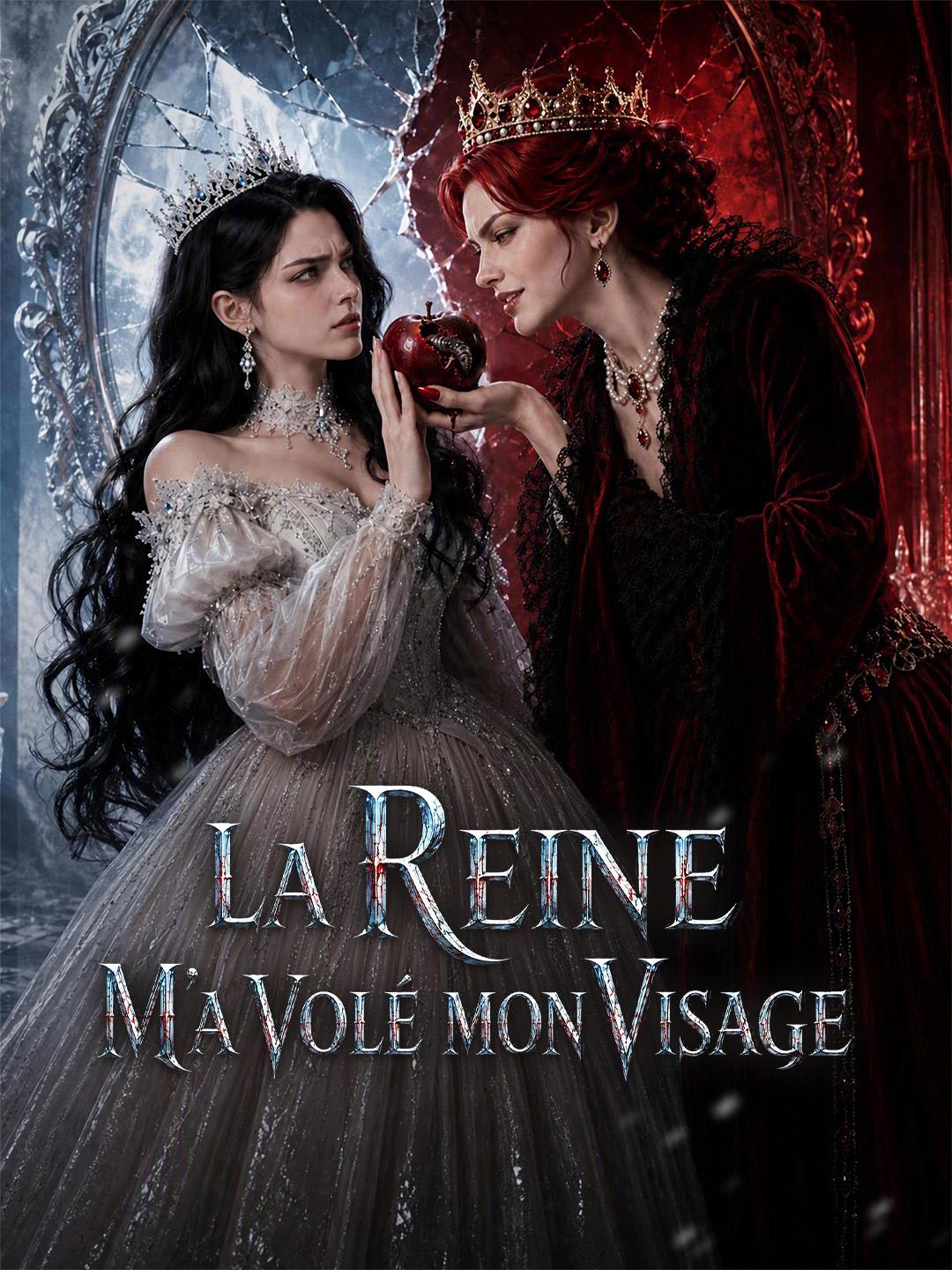 LA REINE M’A VOLÉ MON VISAGE