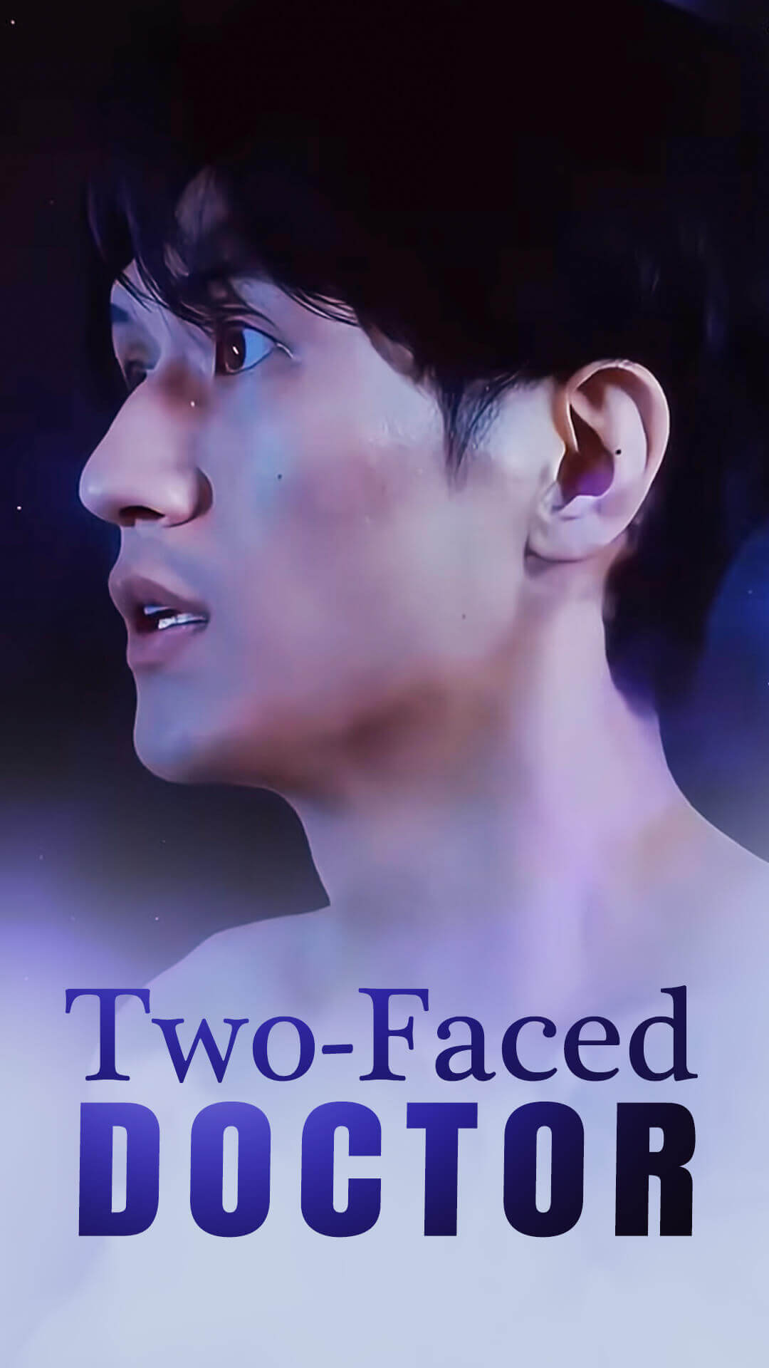 Two-Faced Doctor