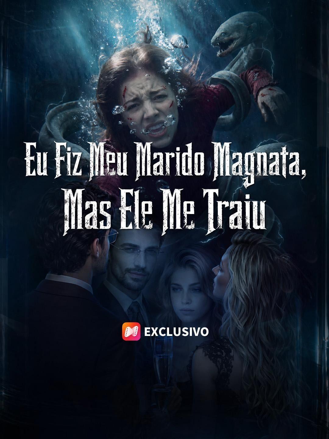 (Dublagem) Eu Fiz Meu Marido Magnata, Mas Ele Me Traiu