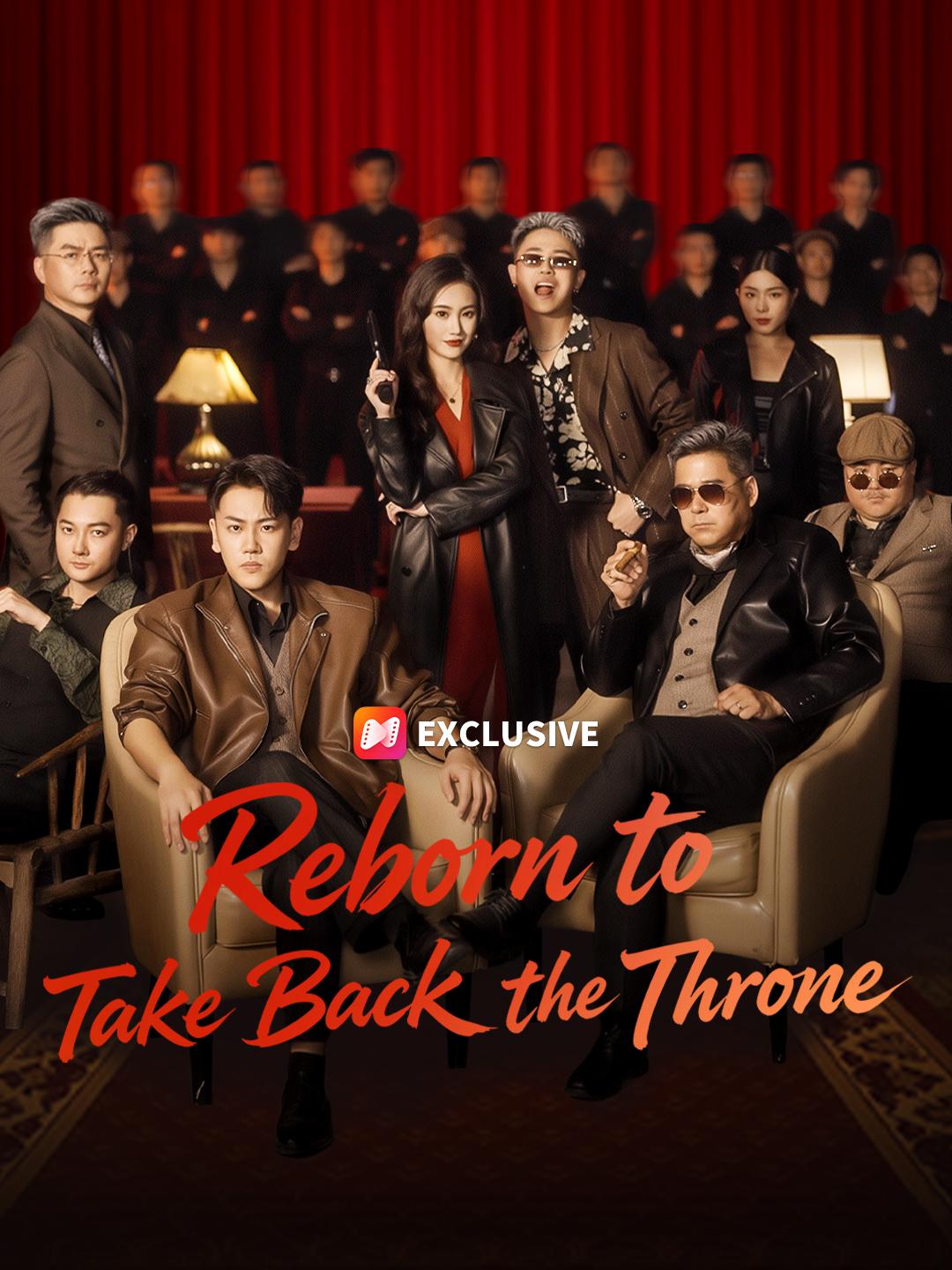 Reborn to Take Back the Throne
