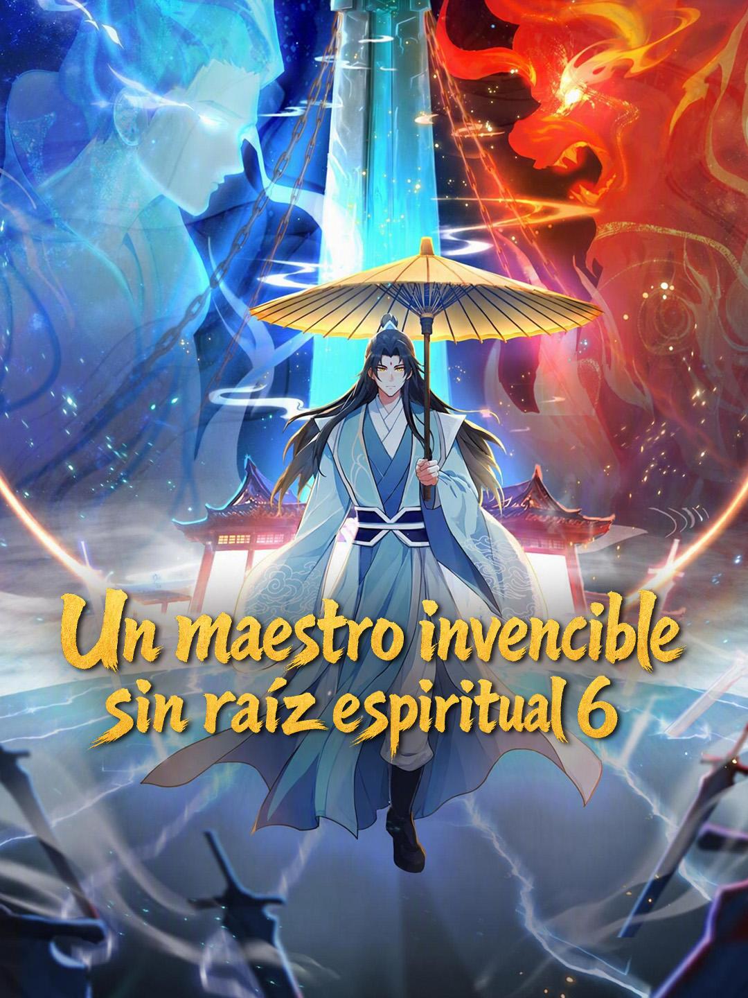 Un maestro invencible sin raíz espiritual 6