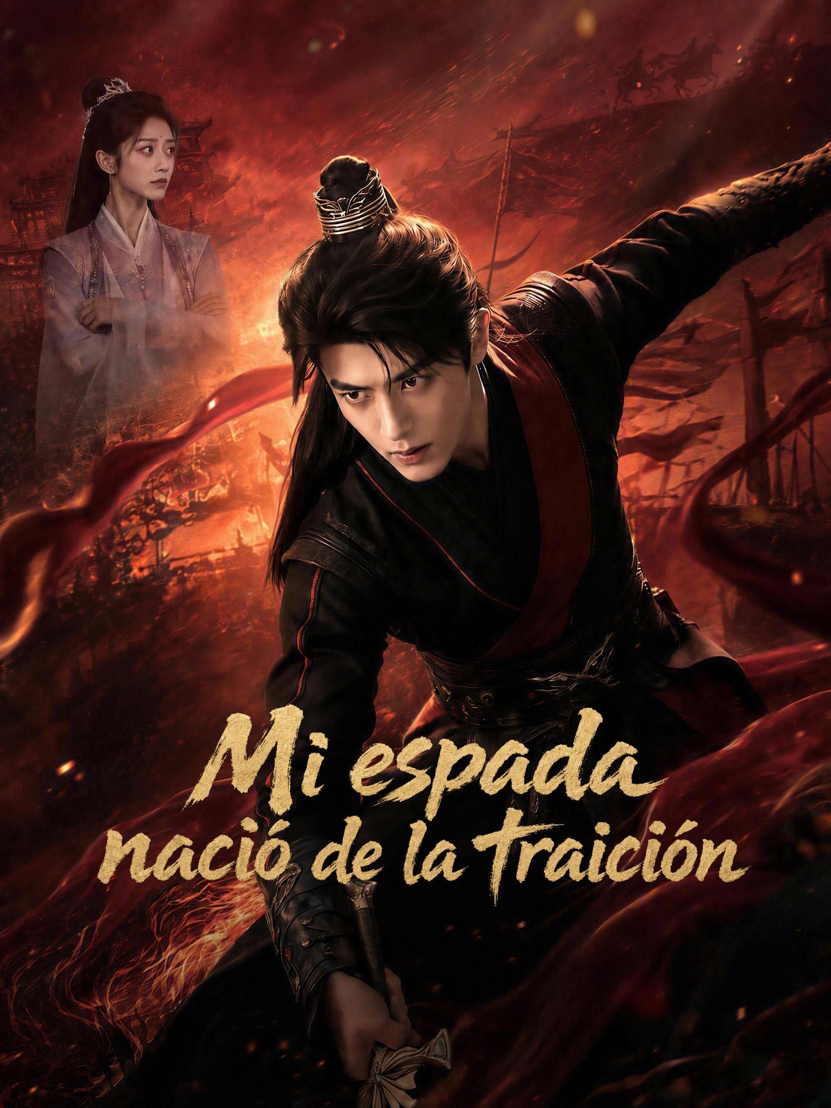 Mi espada nació de la traición