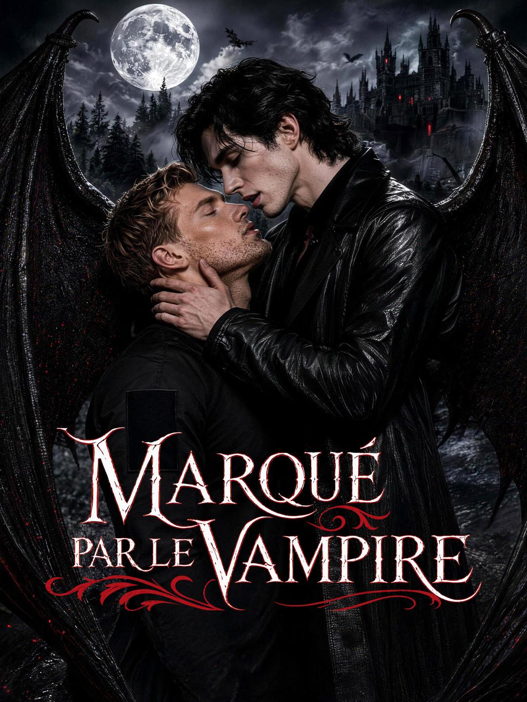 MARQUÉ PAR LE VAMPIRE