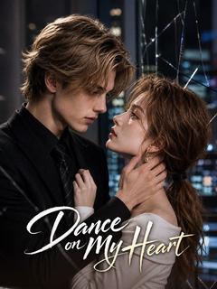 Dance on My Heart