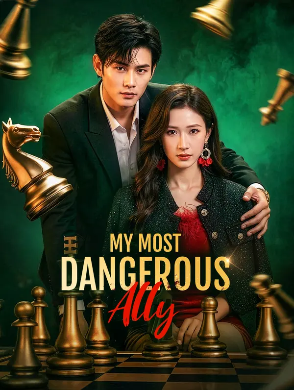 My Most Dangerous Ally
