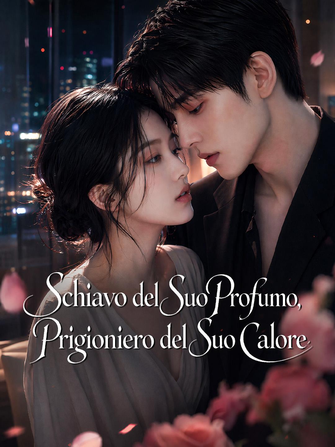 Schiavo del Suo Profumo, Prigioniero del Suo Calore