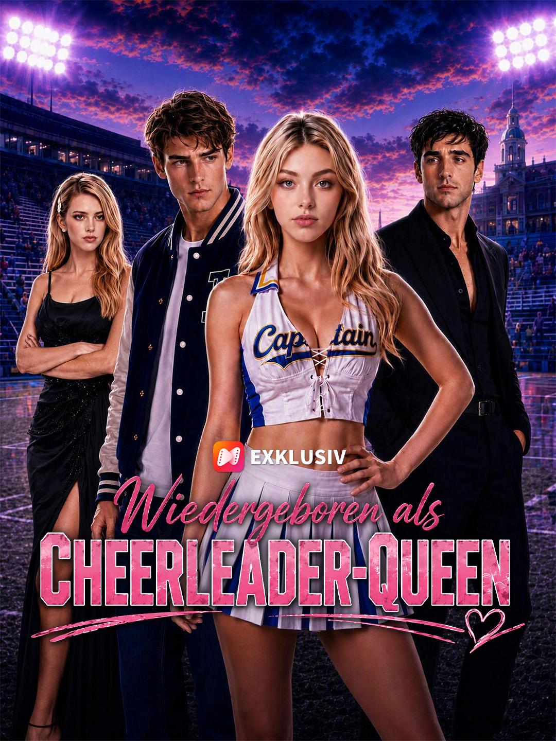 Wiedergeboren als Cheerleader-Queen