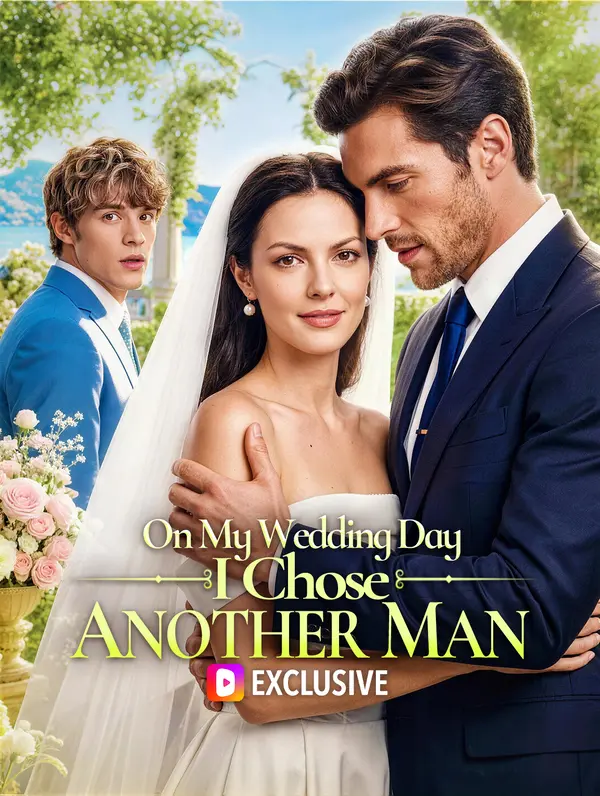 On My Wedding Day, I Chose Another Man