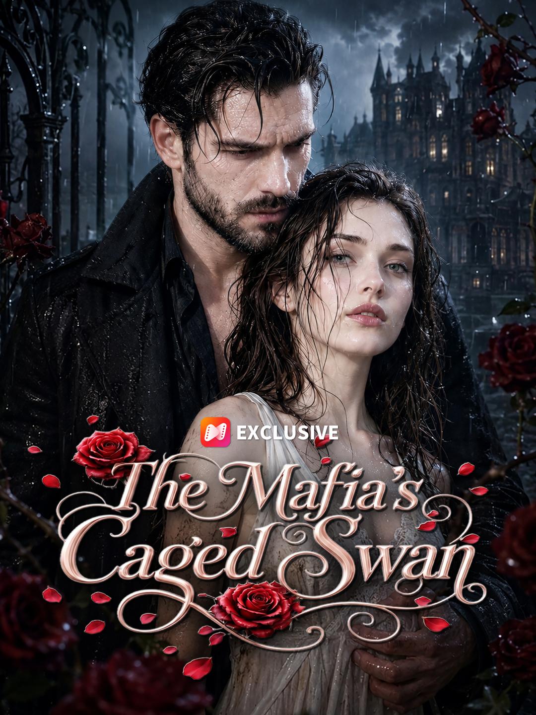 The Mafia's Caged Swan