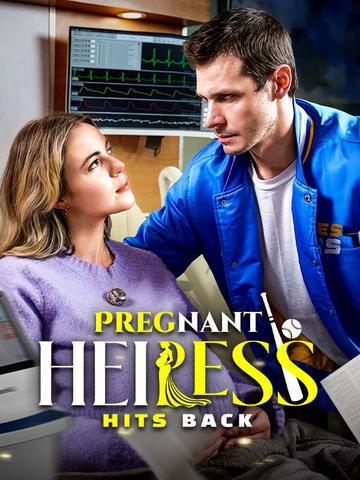 Pregnant Heiress Hits Back