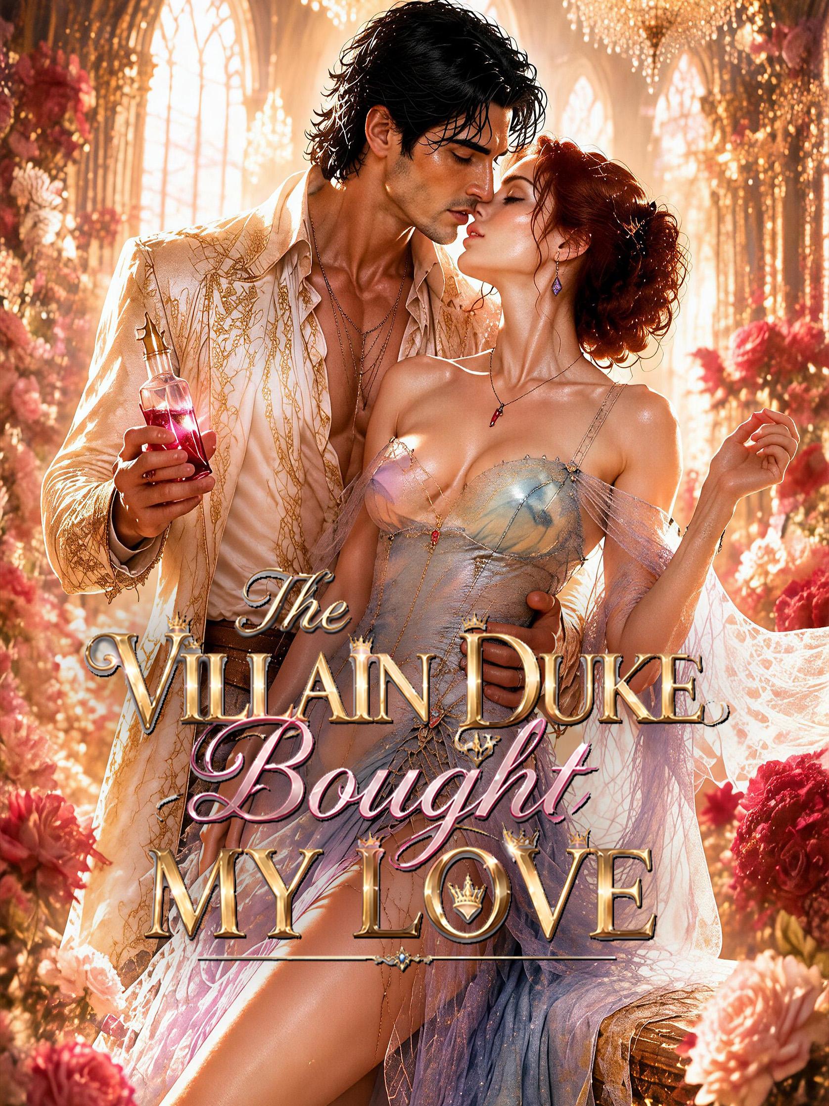 The Villain Duke Bought My Love
