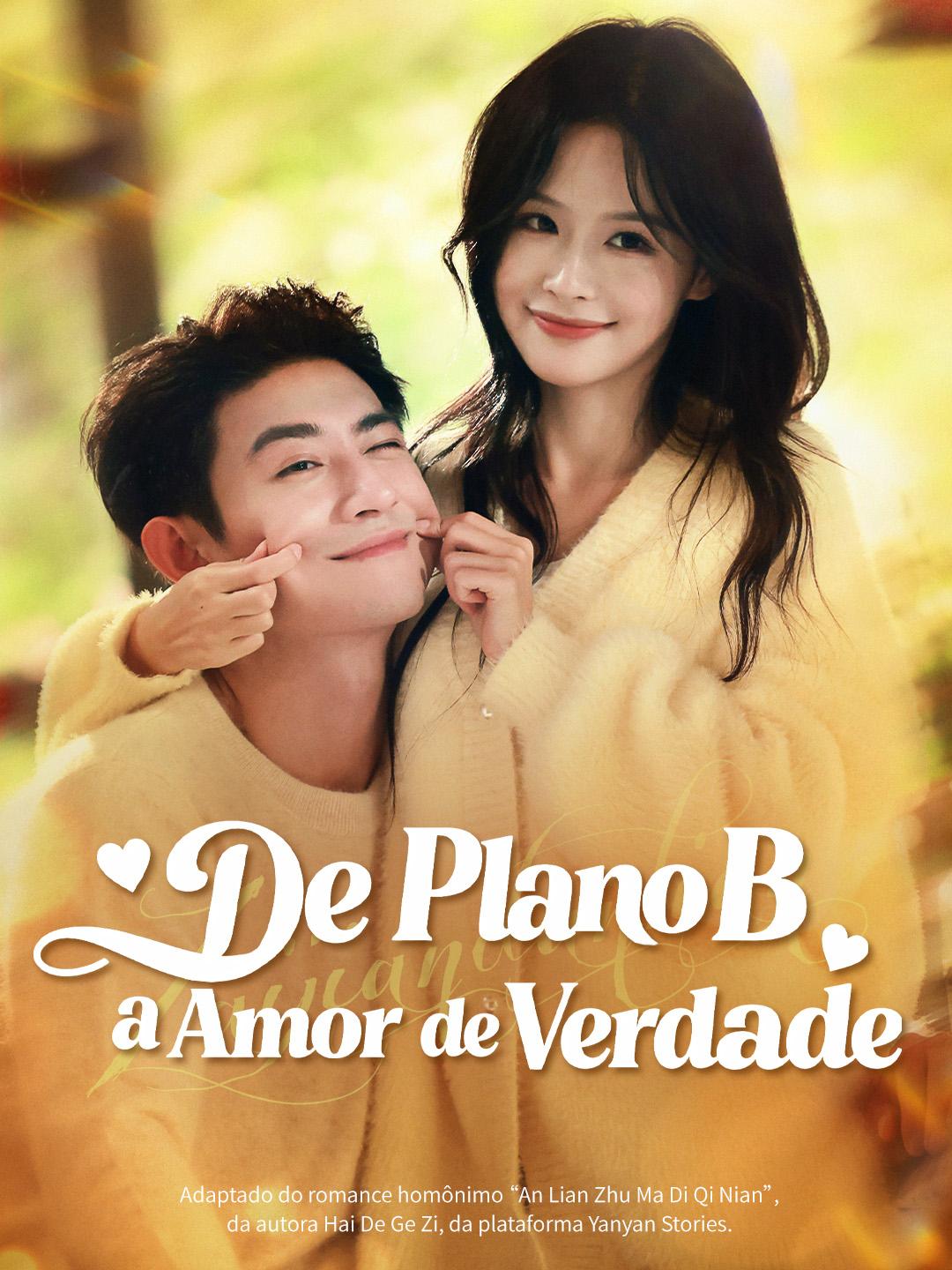 De Plano B a Amor de Verdade