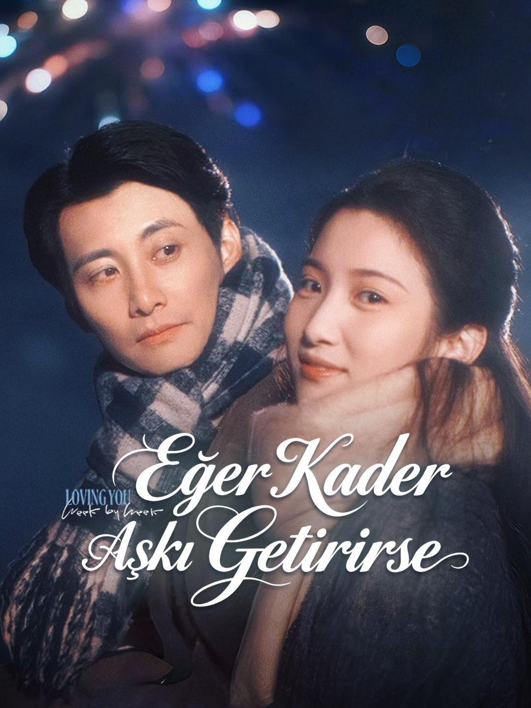 (Dublajlı) Eğer Kader Aşkı Getirirse