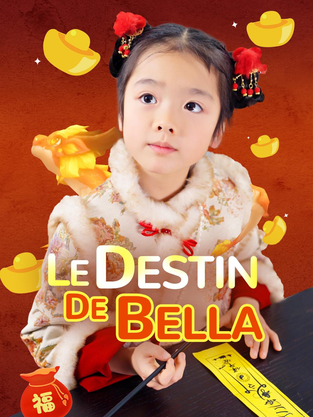 LE DESTIN DE BELLA