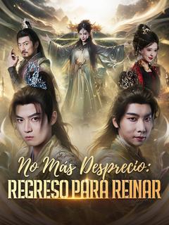 No Más Desprecio: Regreso para Reinar