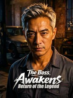 The Boss Awakens: Return of the Legend