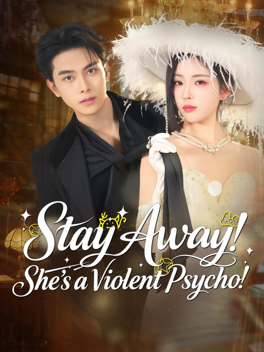(Dubbed) Stay Away! She’s a Violent Psycho!