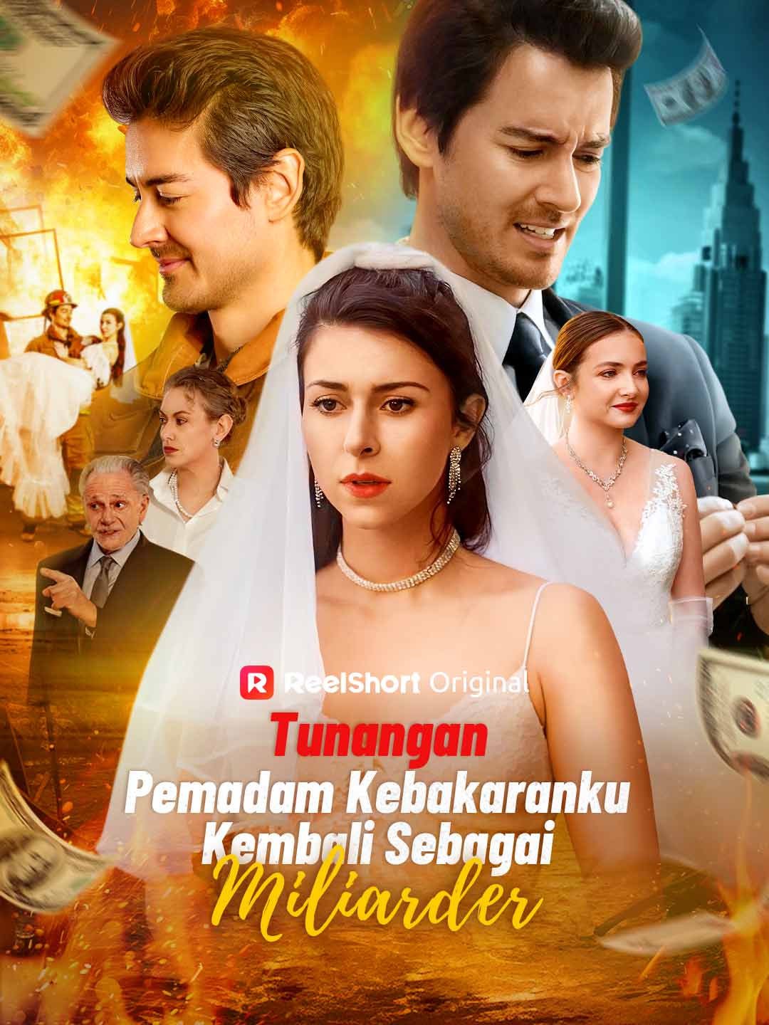 Tunangan Pemadam Kebakaranku Kembali sebagai Miliarder
