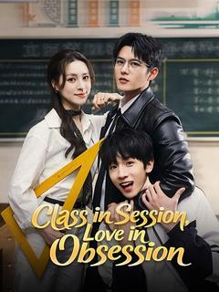 Class in Session, Love in Obsession