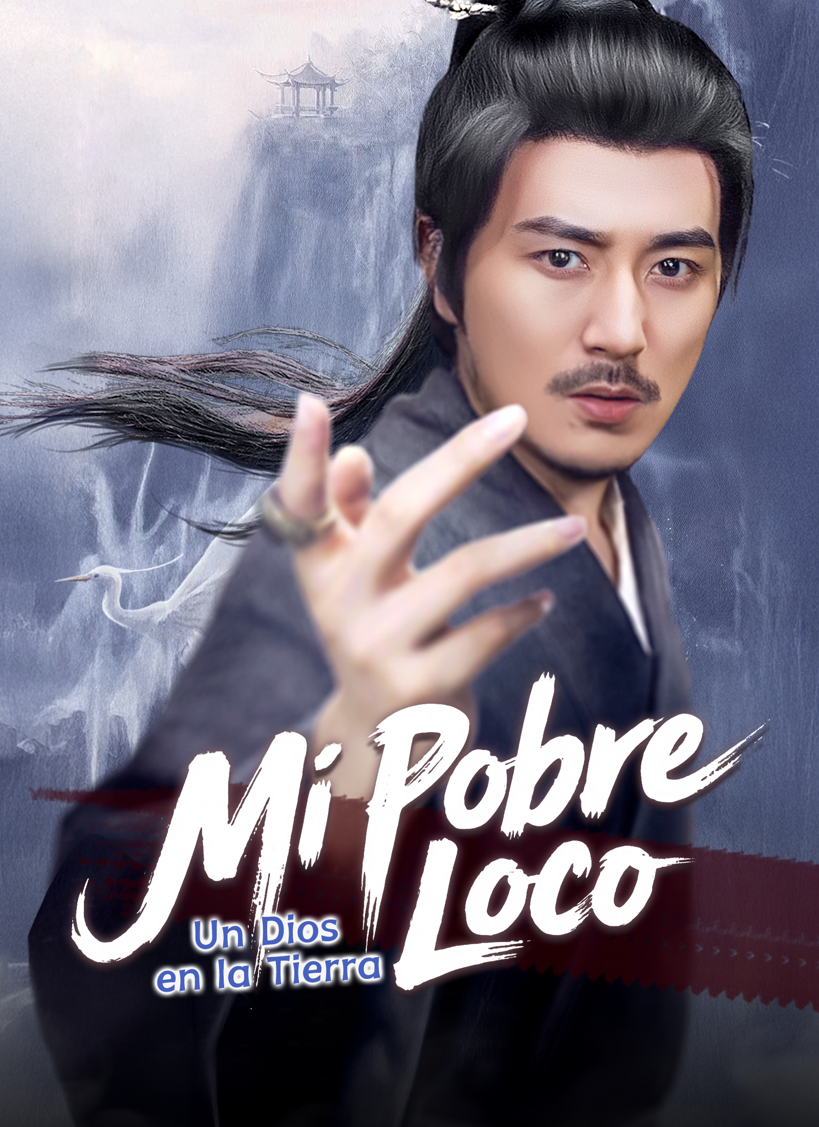 [Doblado]Mi Pobre Loco: Un Dios en la Tierra