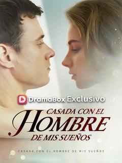 Casada con el Hombre de mis Sueños