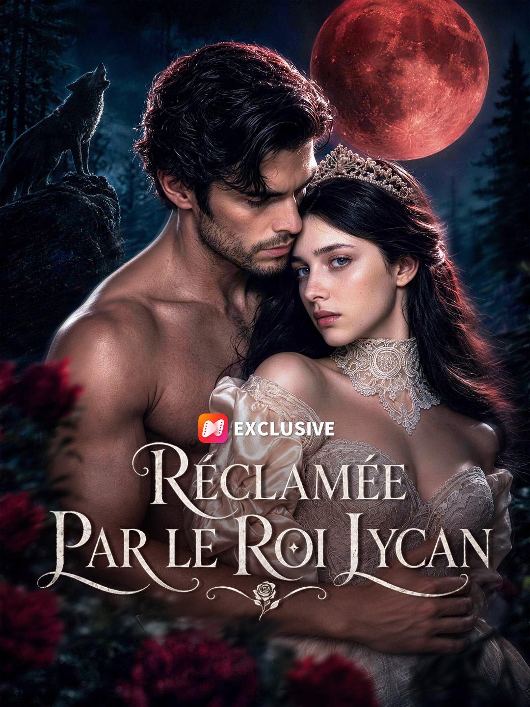 RÉCLAMÉE PAR LE ROI LYCAN