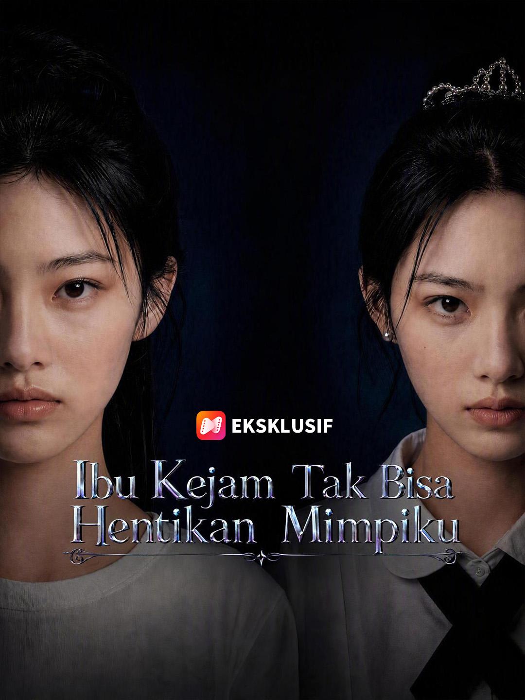 Ibu Kejam Tak Bisa Hentikan Mimpiku