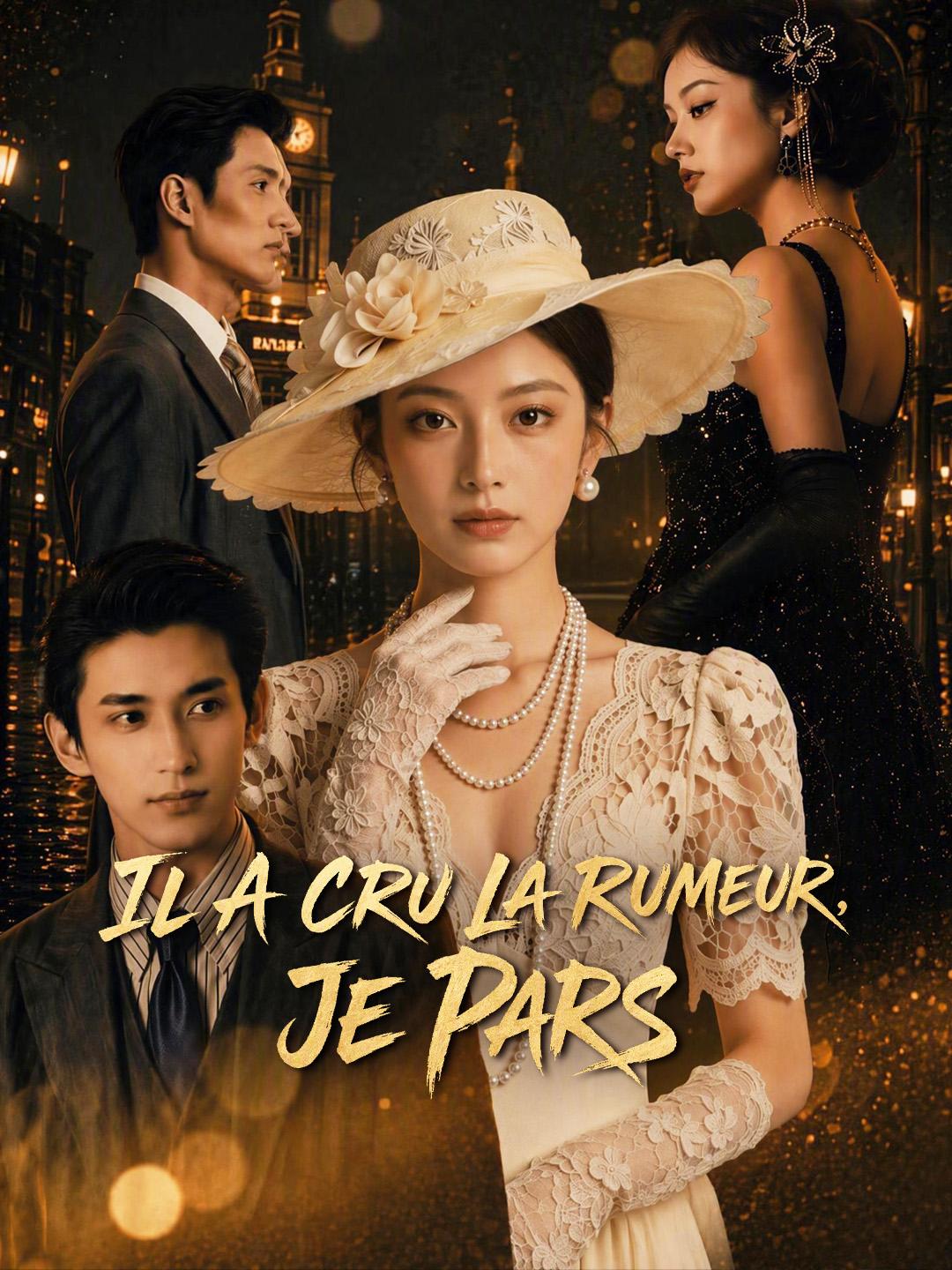 IL A CRU LA RUMEUR, JE PARS