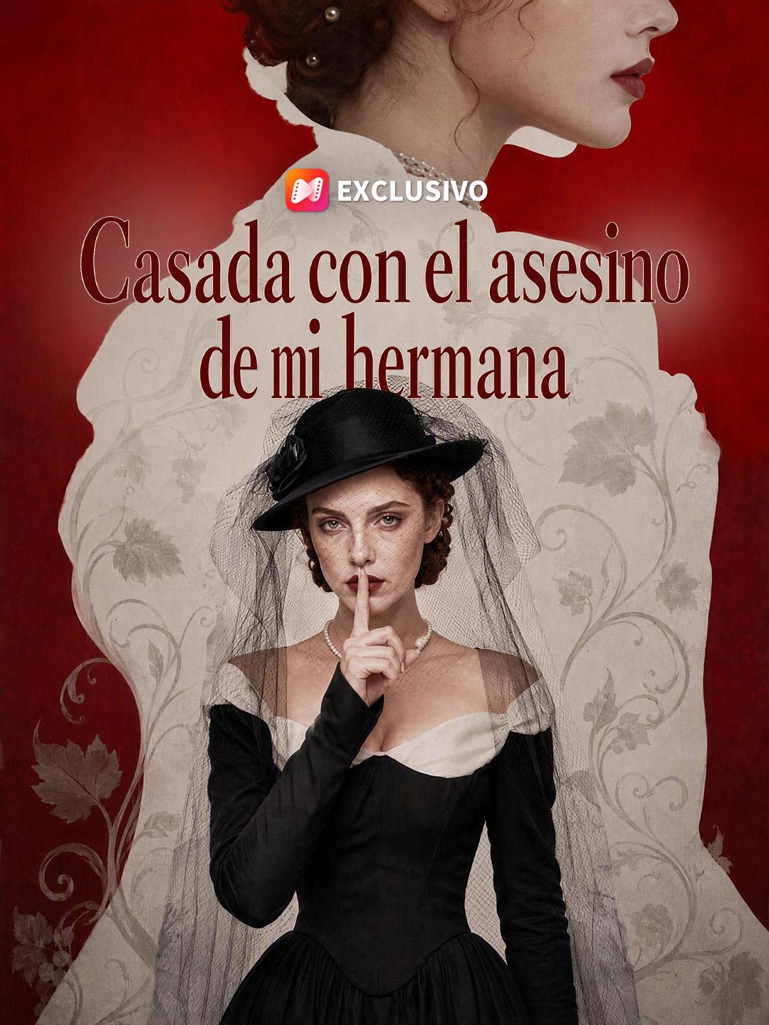 Casada con el asesino de mi hermana
