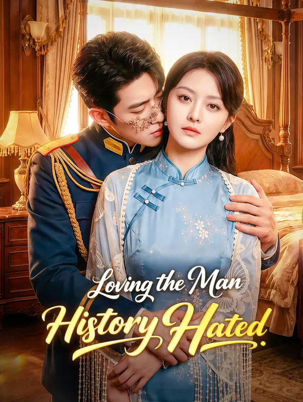 Loving the Man History Hated