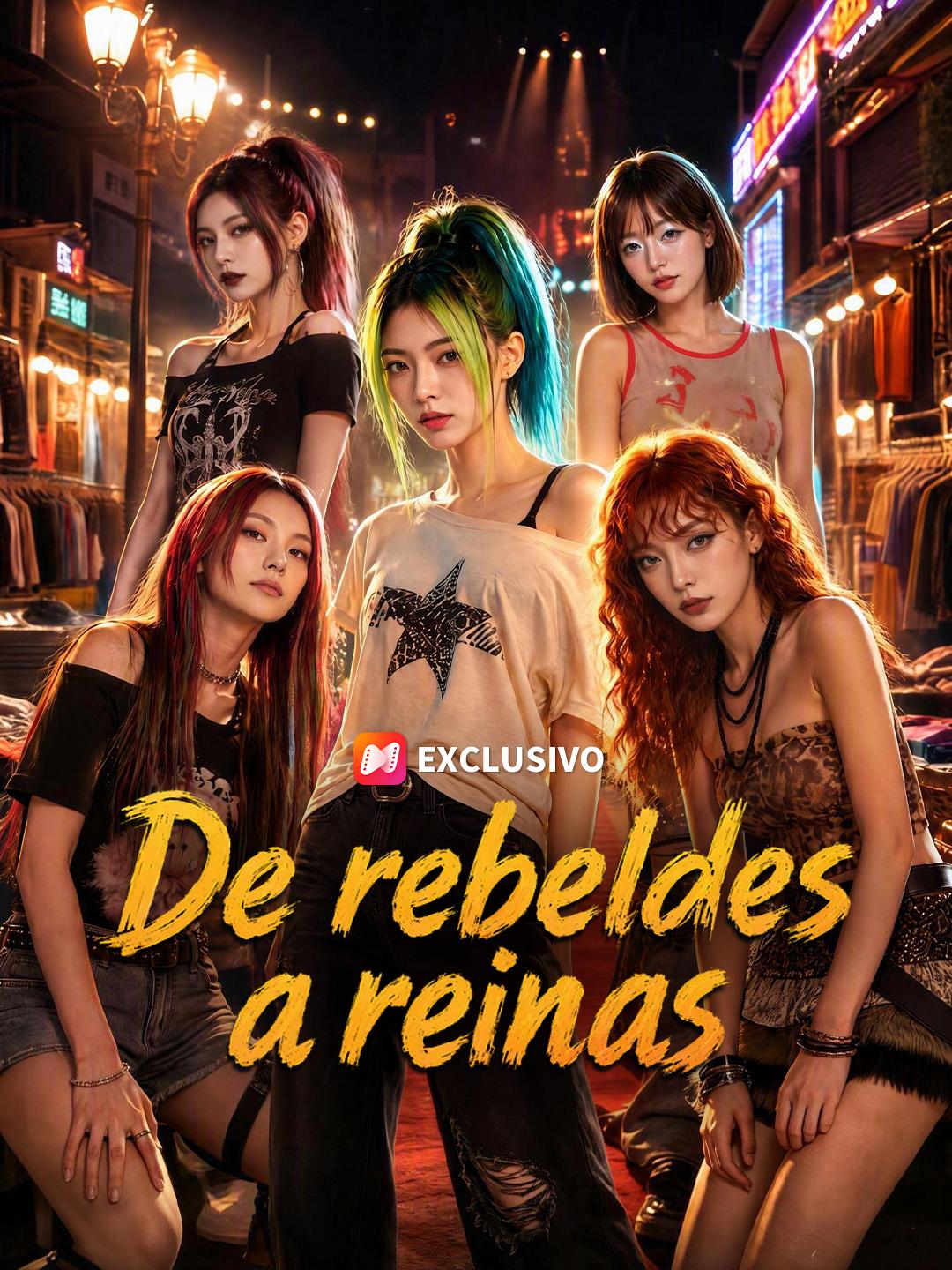 De rebeldes a reinas