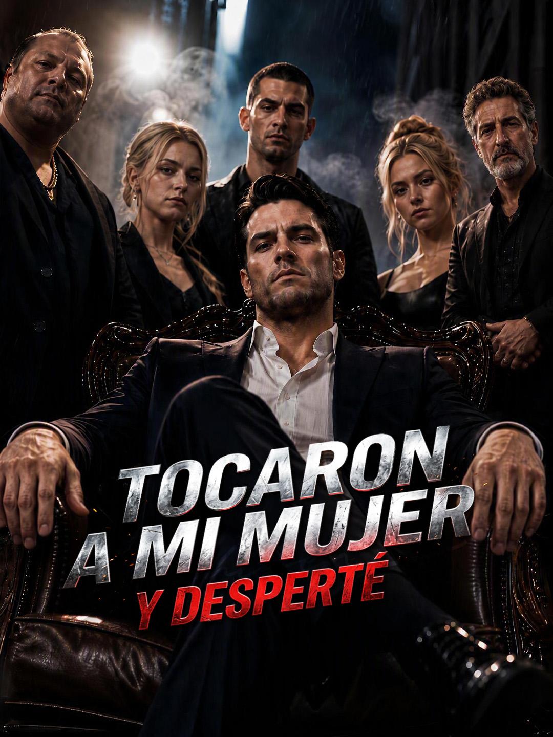 Tocaron a mi mujer y desperté