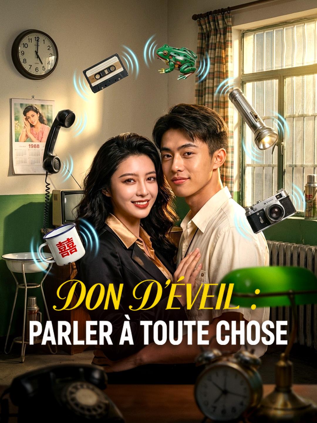 DON D’ÉVEIL : PARLER À TOUTE CHOSE