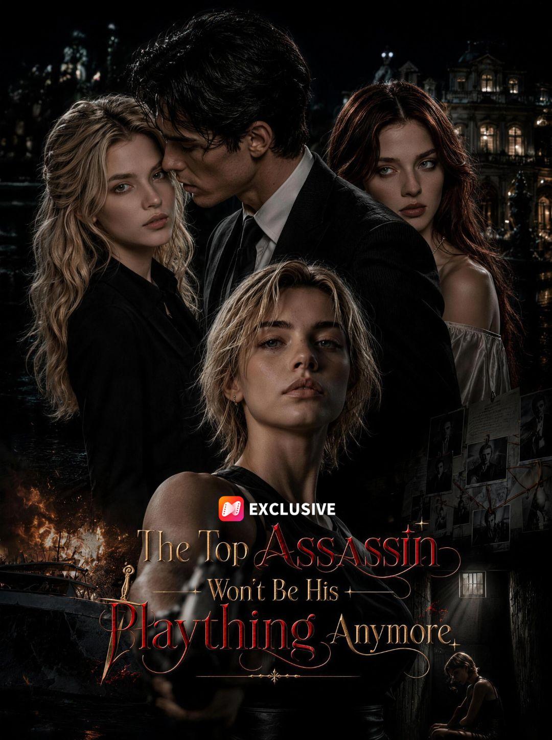 The Top Assassin Won’t Be His Plaything Anymore