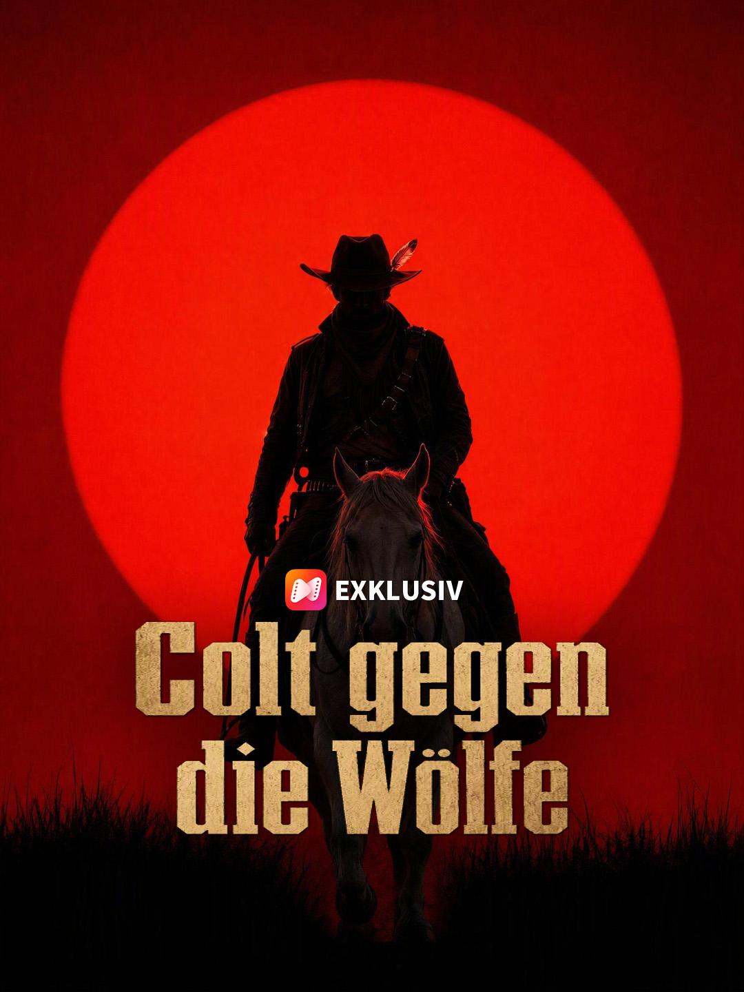 Colt gegen die Wölfe